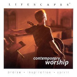 The New Life Band/Contemporary Worship (Lifescapes)